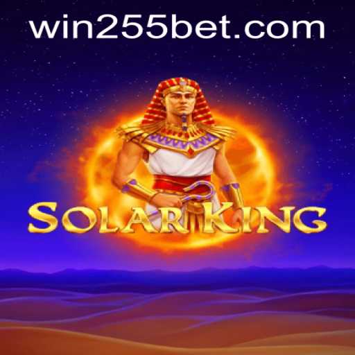 Exploring the World of SolarKing and 255bet PH Login